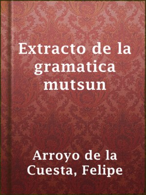 cover image of Extracto de la gramatica mutsun